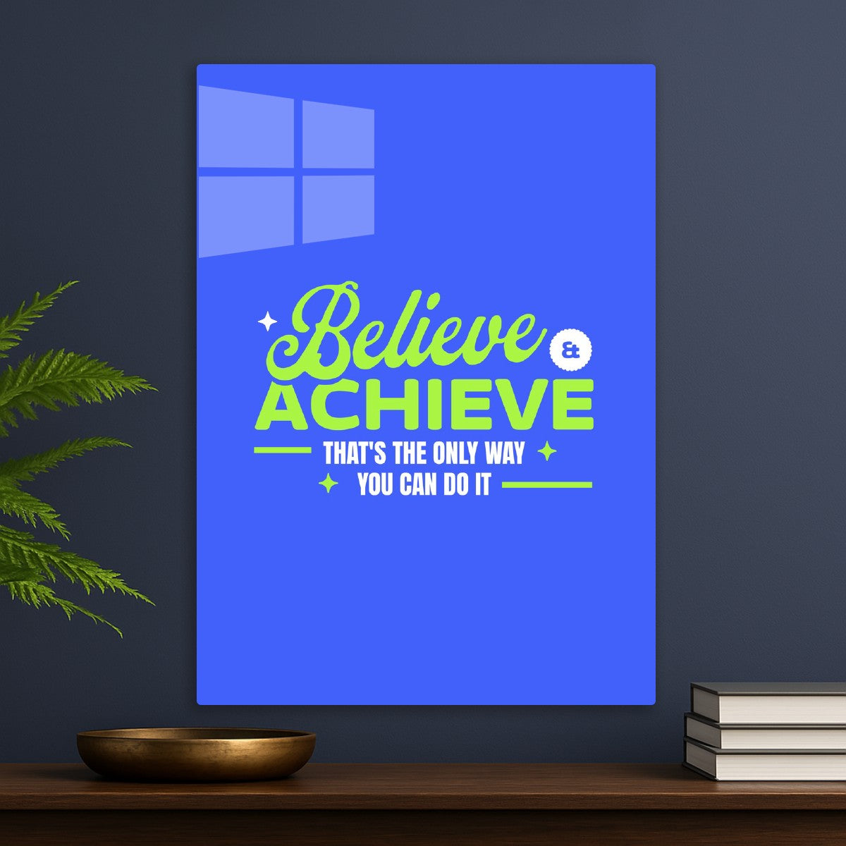 Believe & Achieve