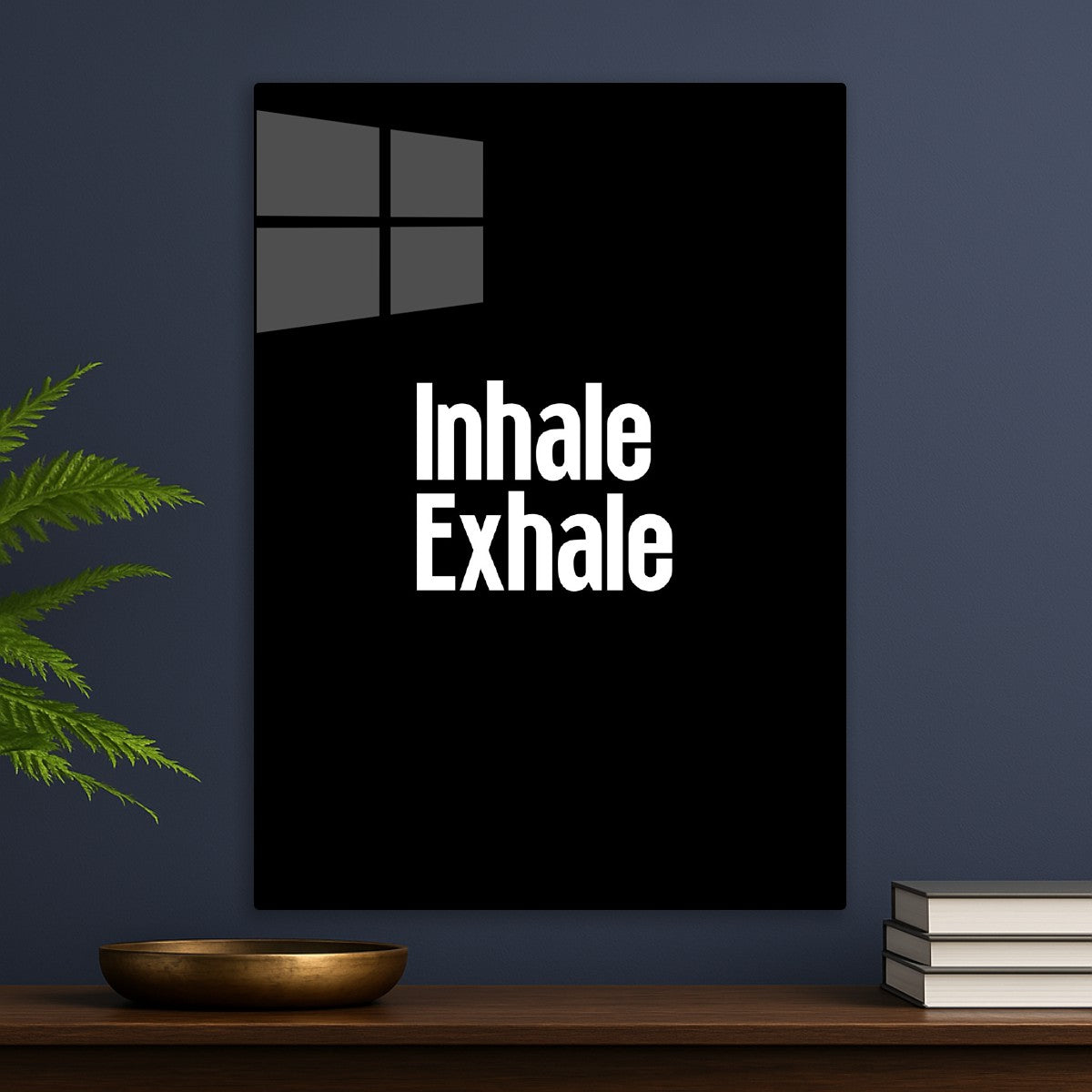Inhale Exhale
