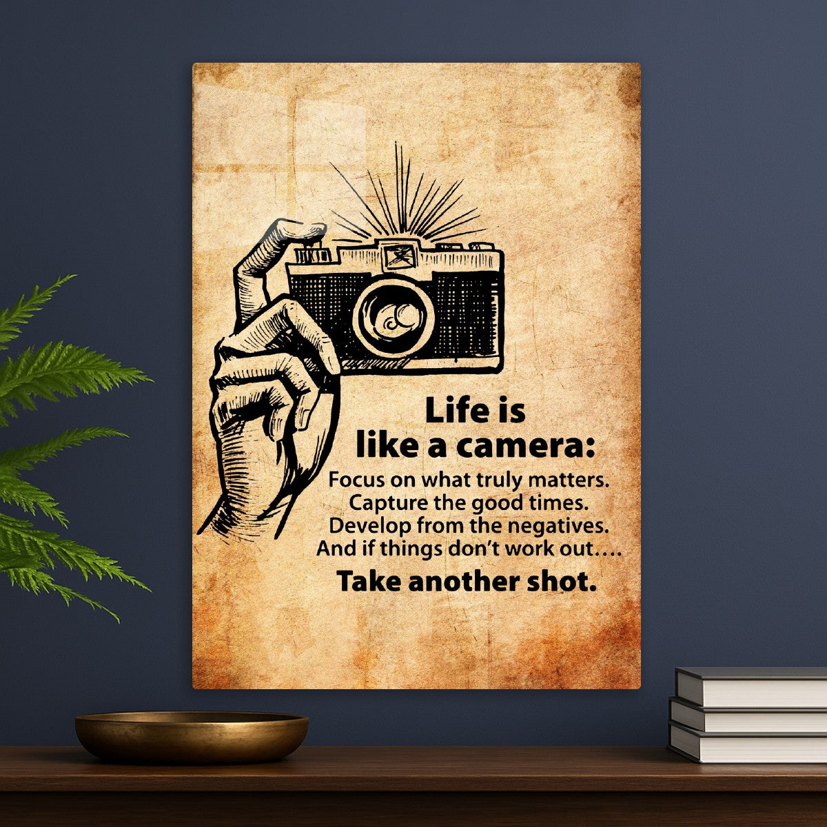 Life is like a camera