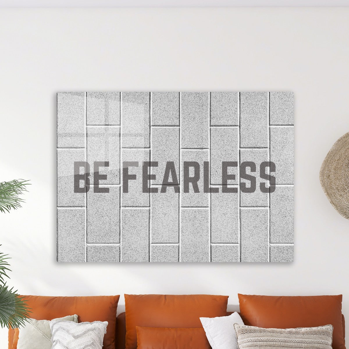 Be Fearless