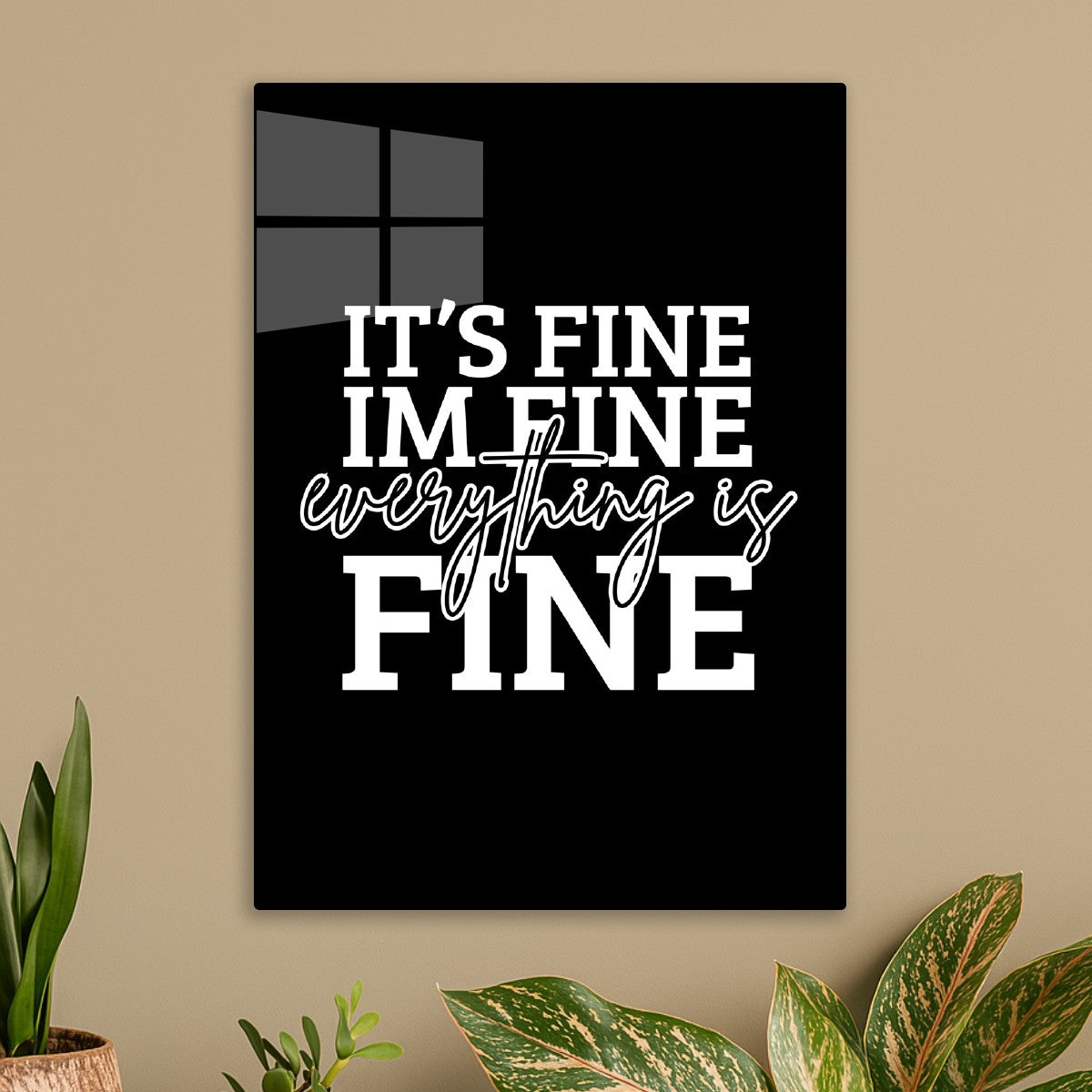 Everything Is Fine