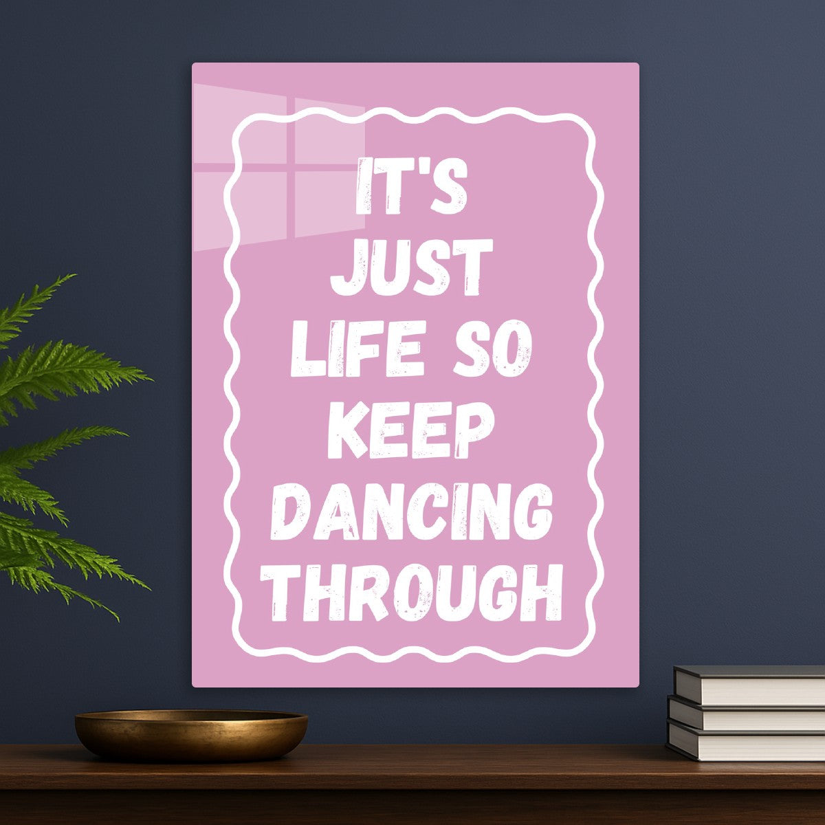 It's Just Life So Keep Dancing