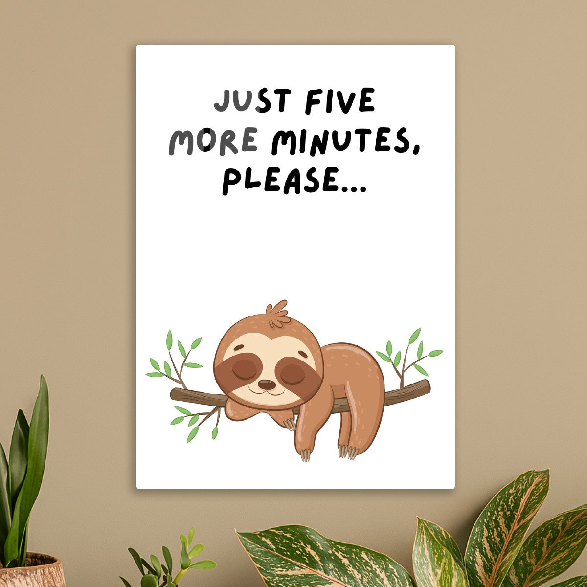 Just Five More Minutes Please