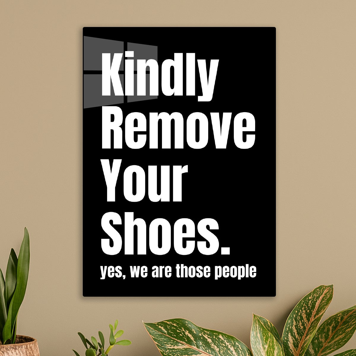 Kindly Remove Your Shoes