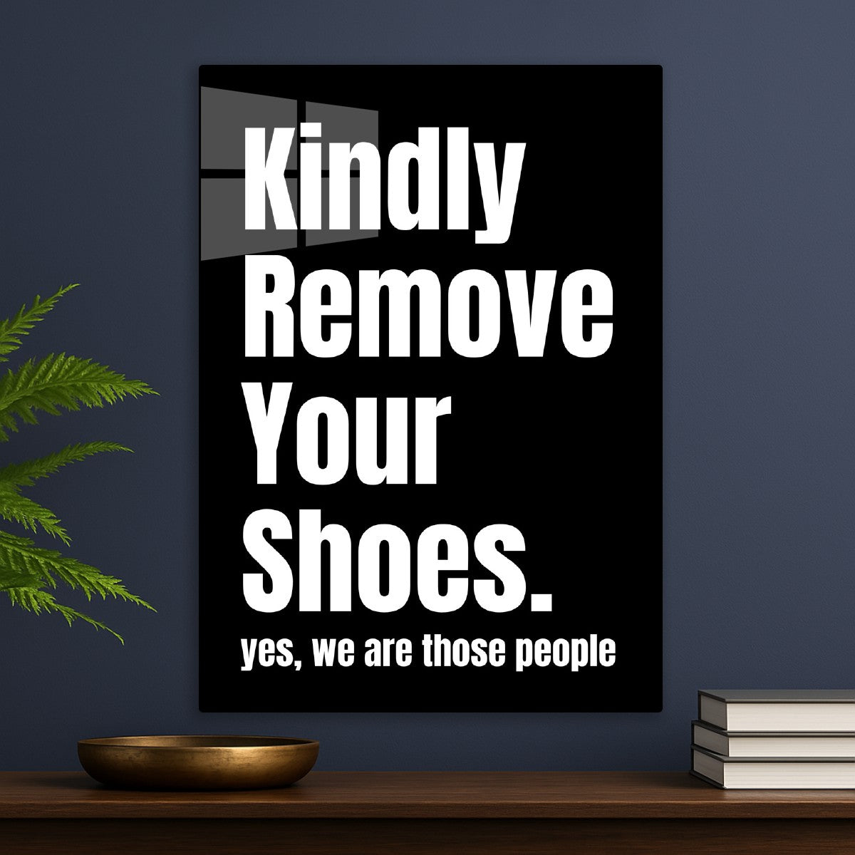 Kindly Remove Your Shoes