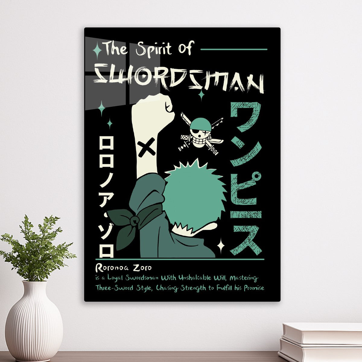 Roronoa Zoro, The Spirit of Swordsman