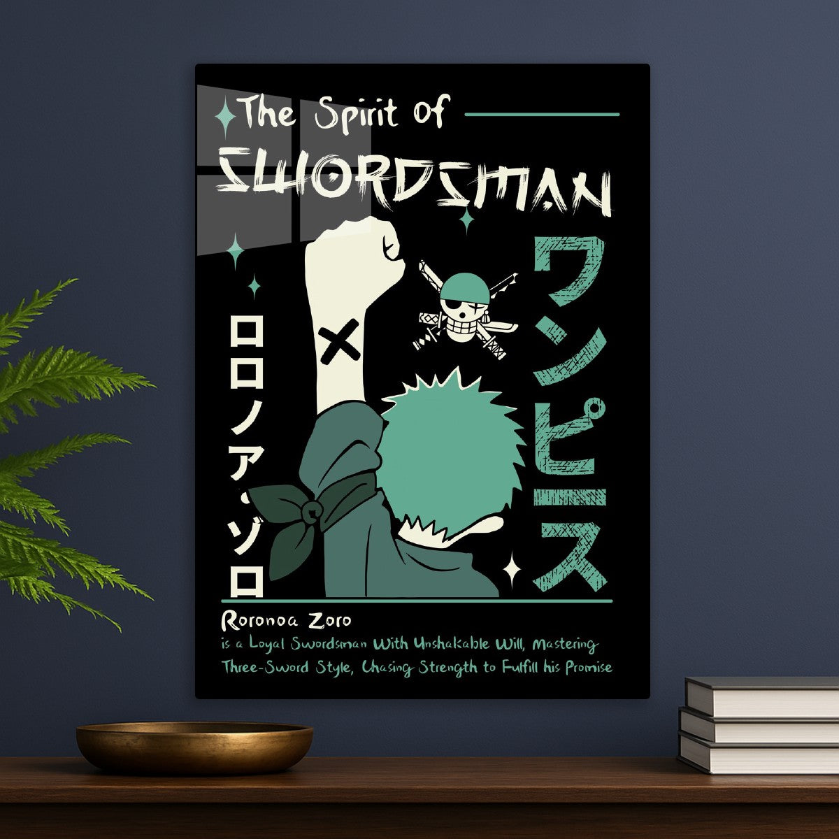 Roronoa Zoro, The Spirit of Swordsman
