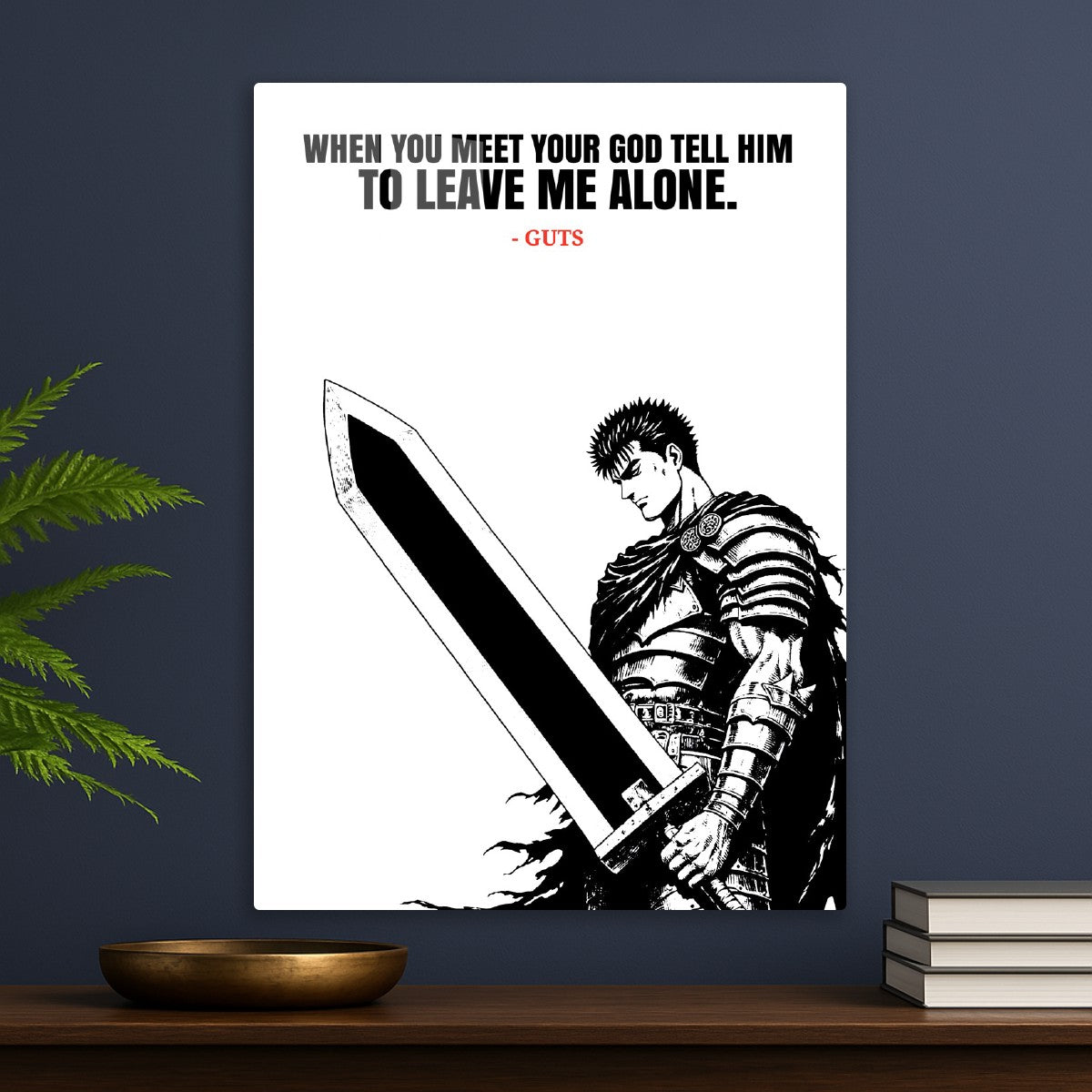Guts quotes, Berserk