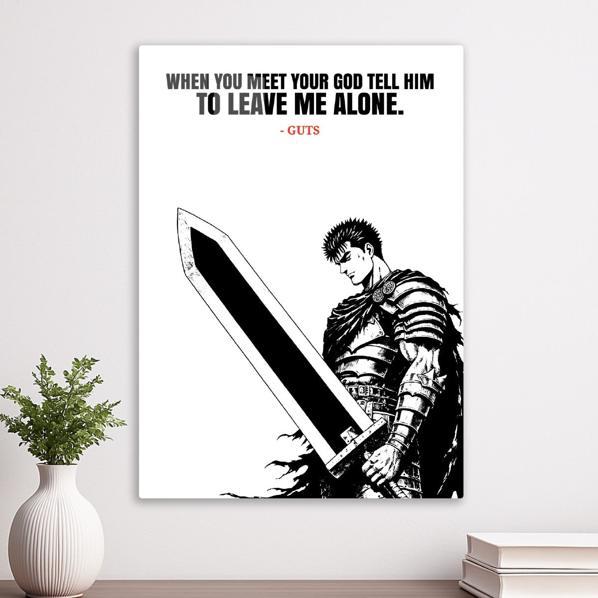 Guts quotes, Berserk