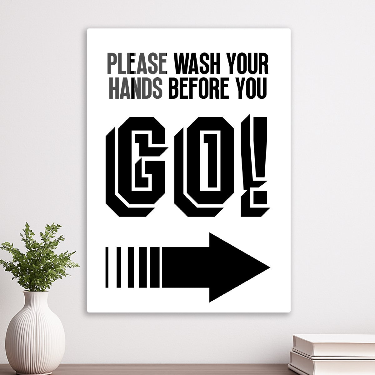Please Was Your Hands Bathroom
