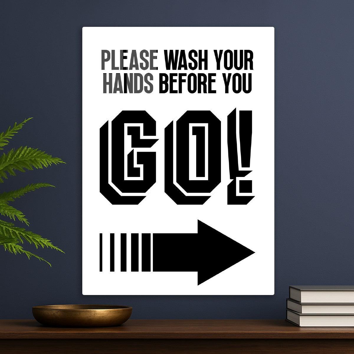 Please Was Your Hands Bathroom