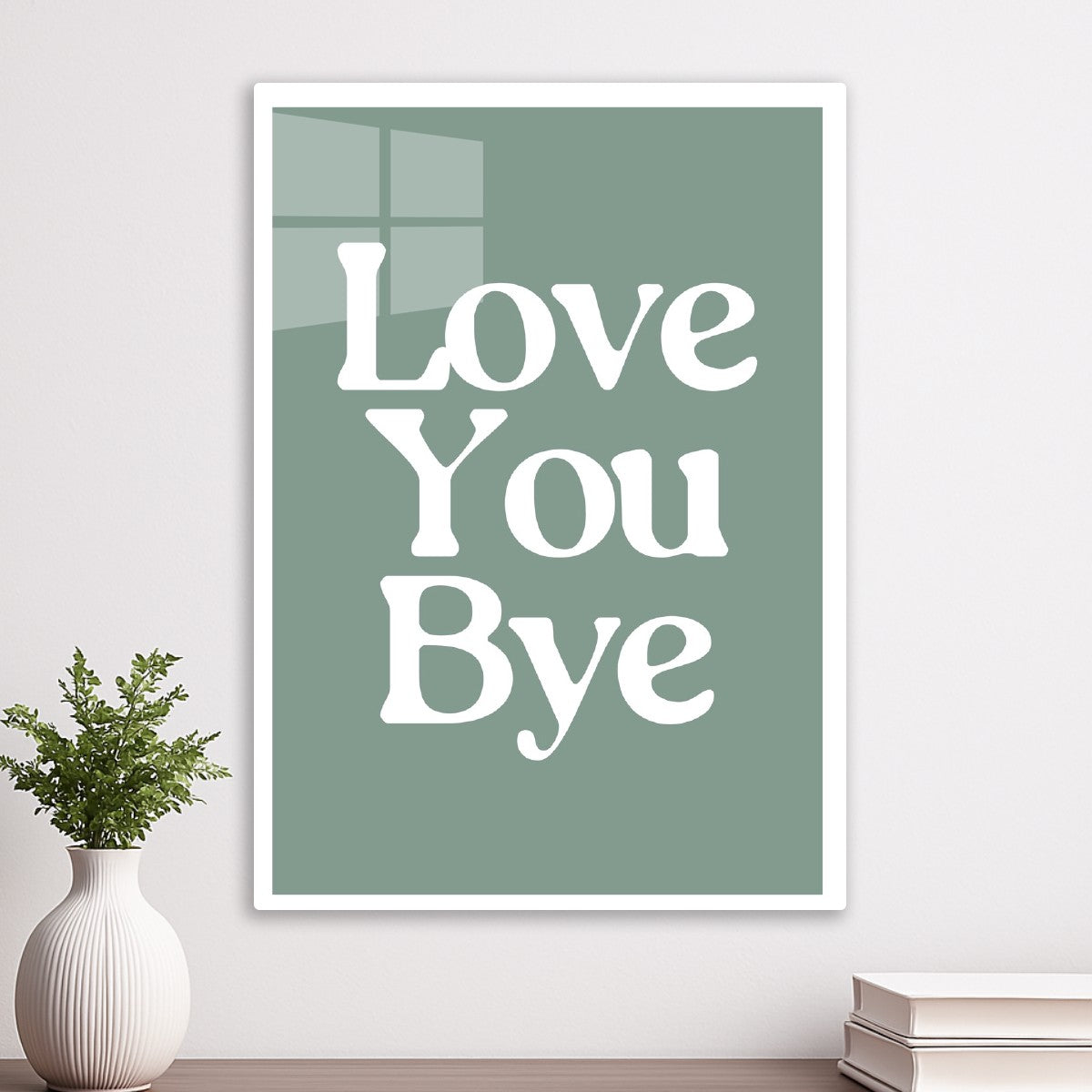 Love You Bye