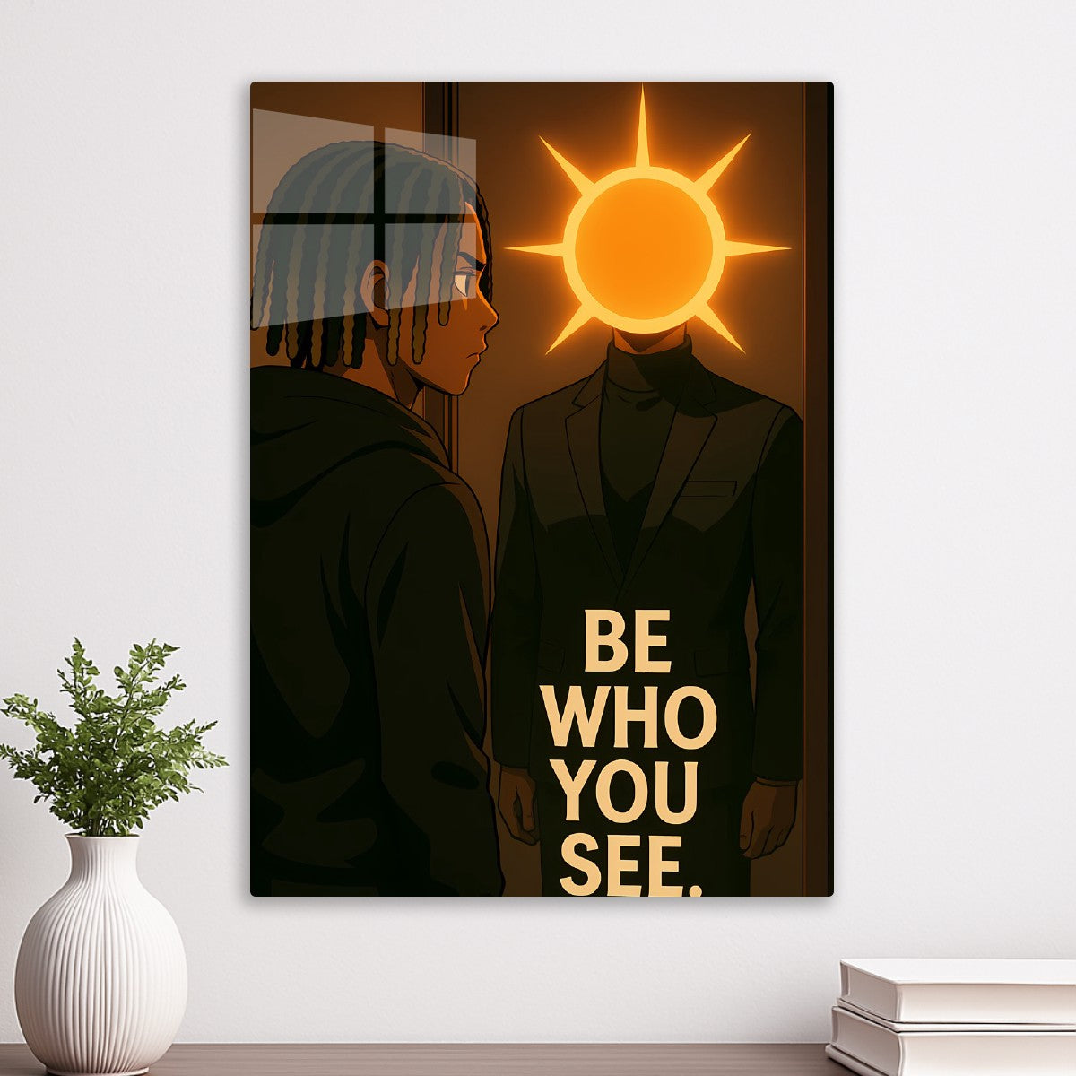 Be Who You See
