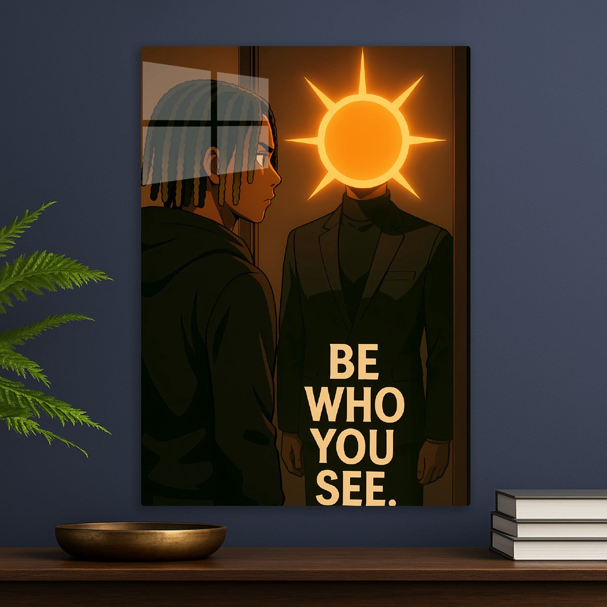 Be Who You See