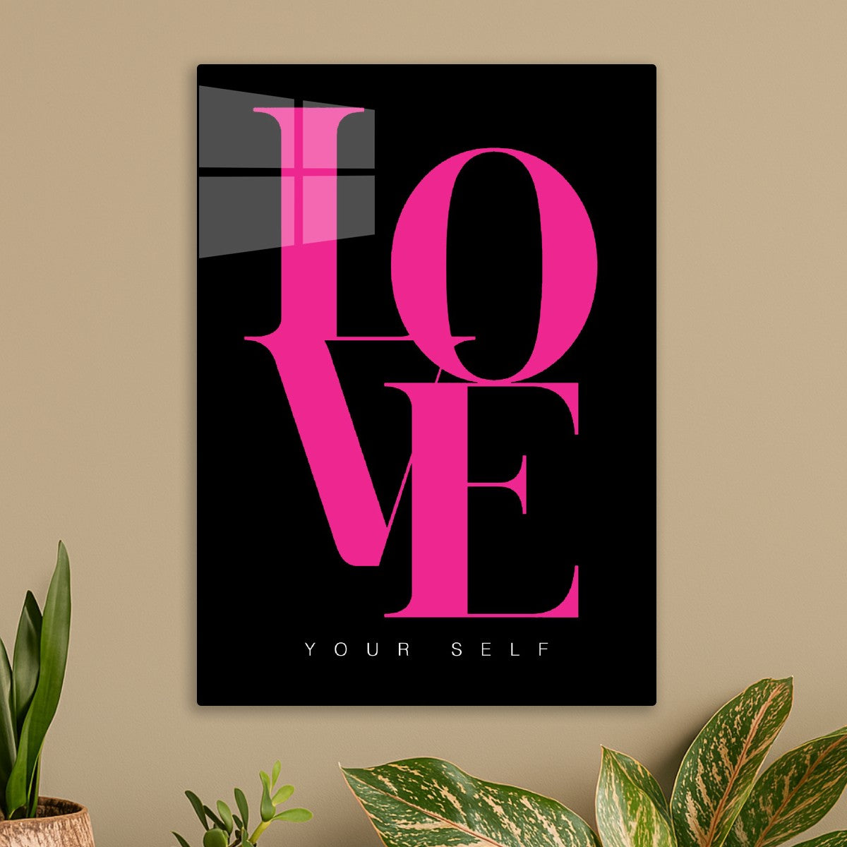 Love yourself 