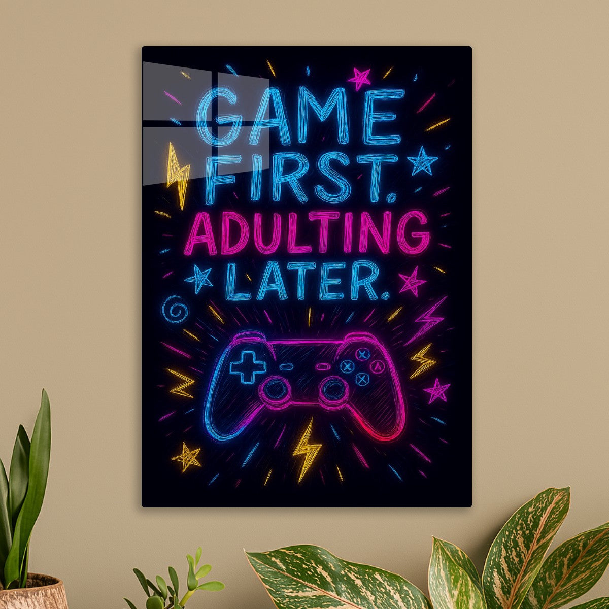 Game first Adulting Later