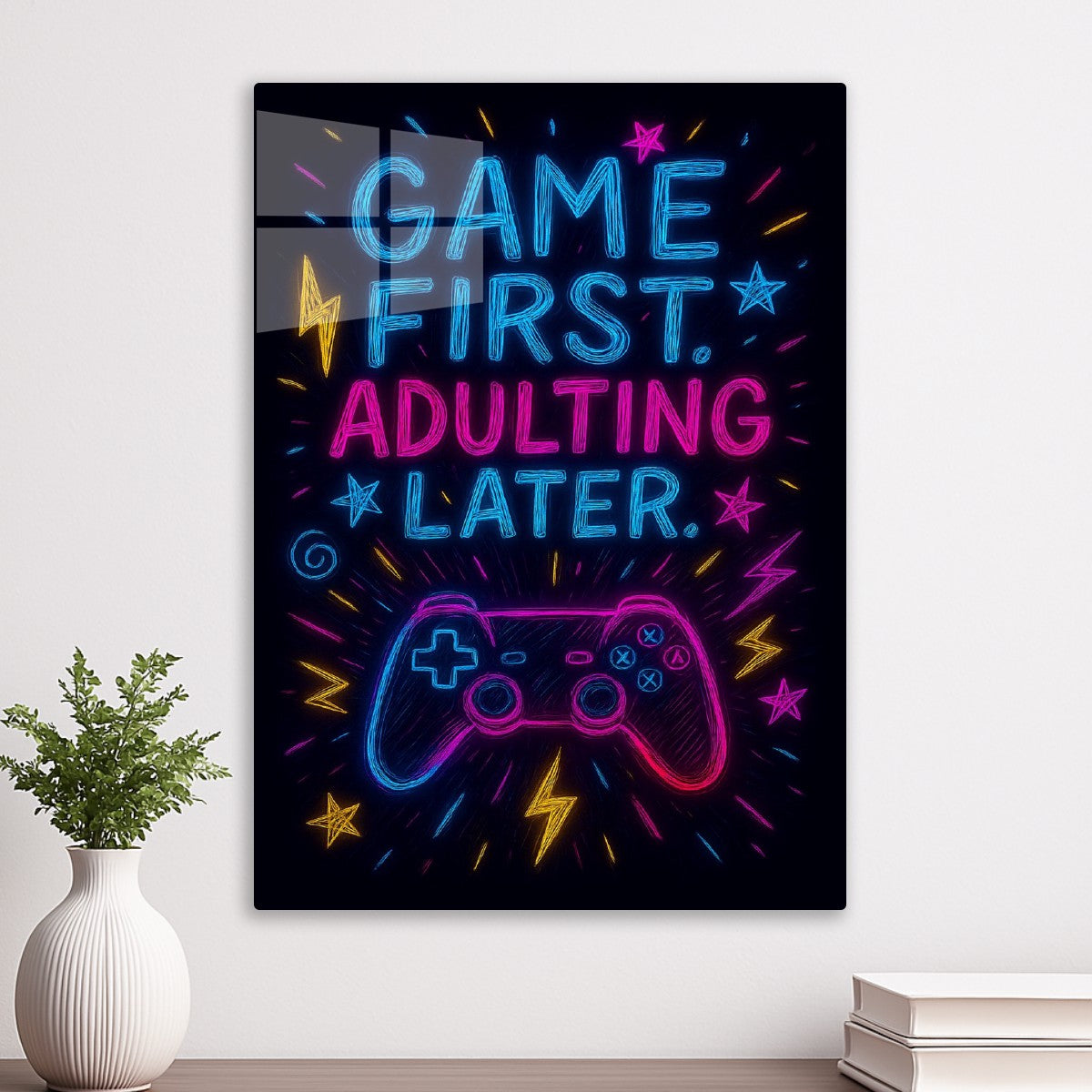 Game first Adulting Later