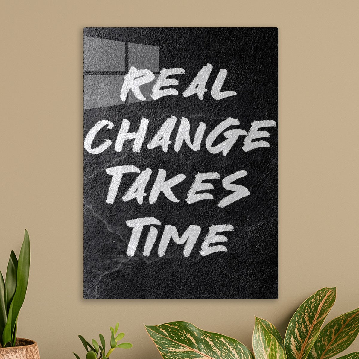 Real Change Take Time