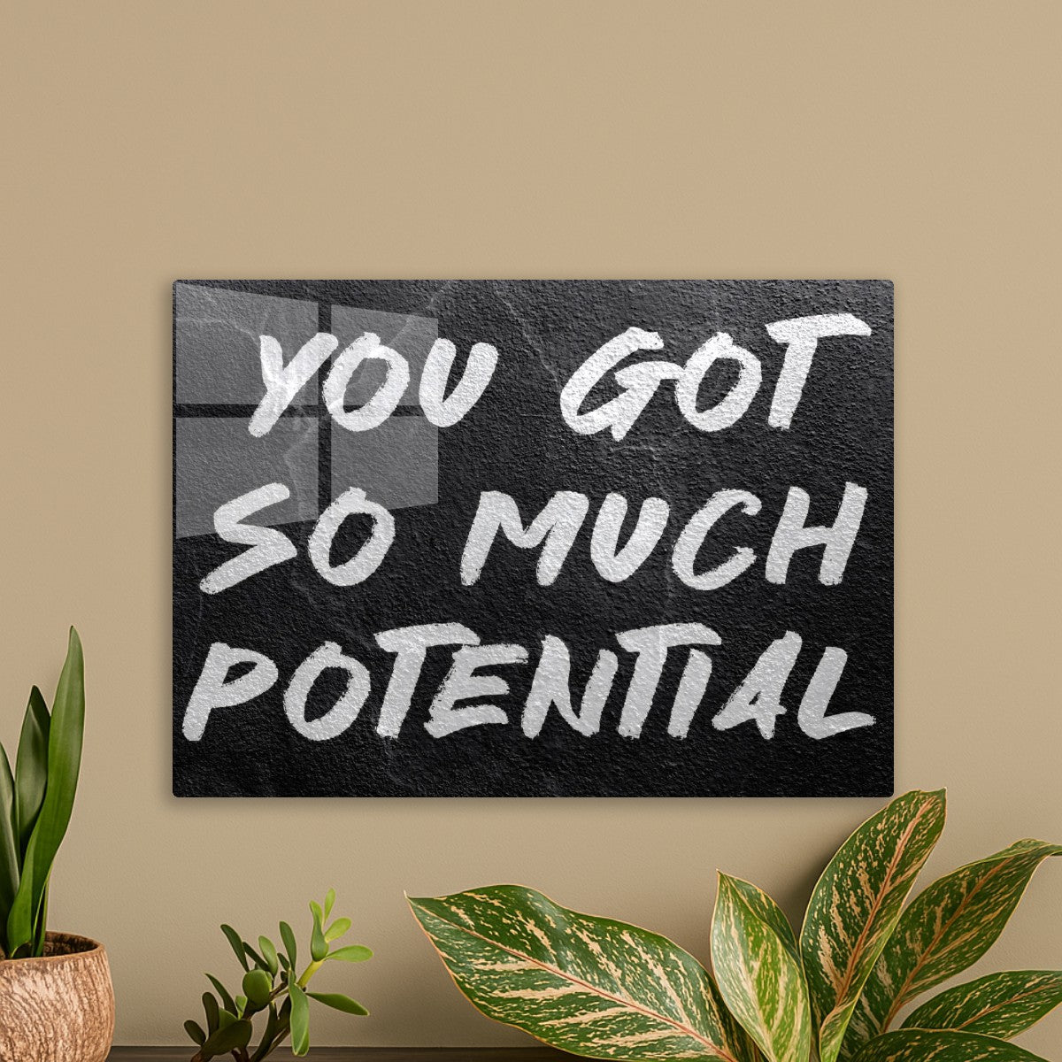 You Got So Much Potential