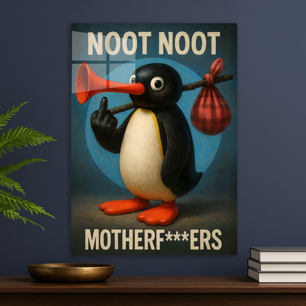 Noot Noot Motherfuckers Penguin