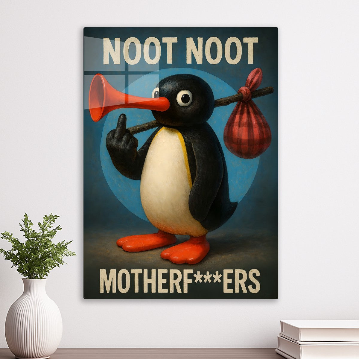 Noot Noot Motherfuckers Penguin