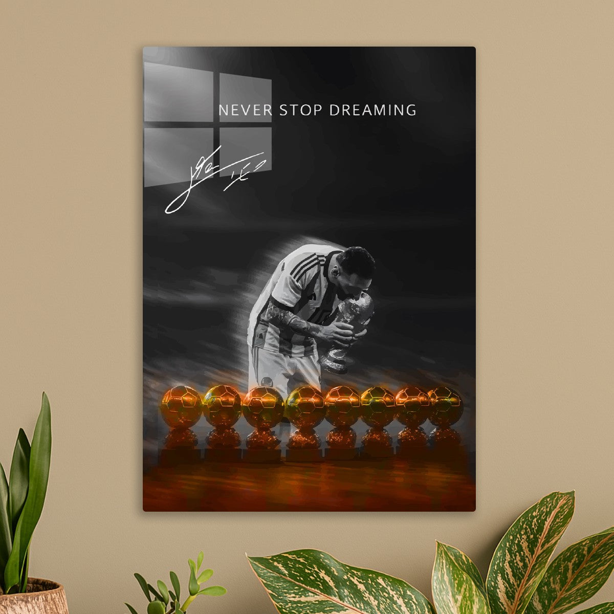 Lionel Messi Never Stop Dreaming