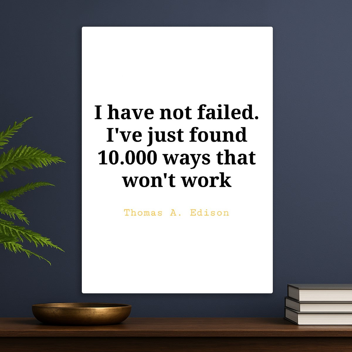 Thomas A Edison Quote white background