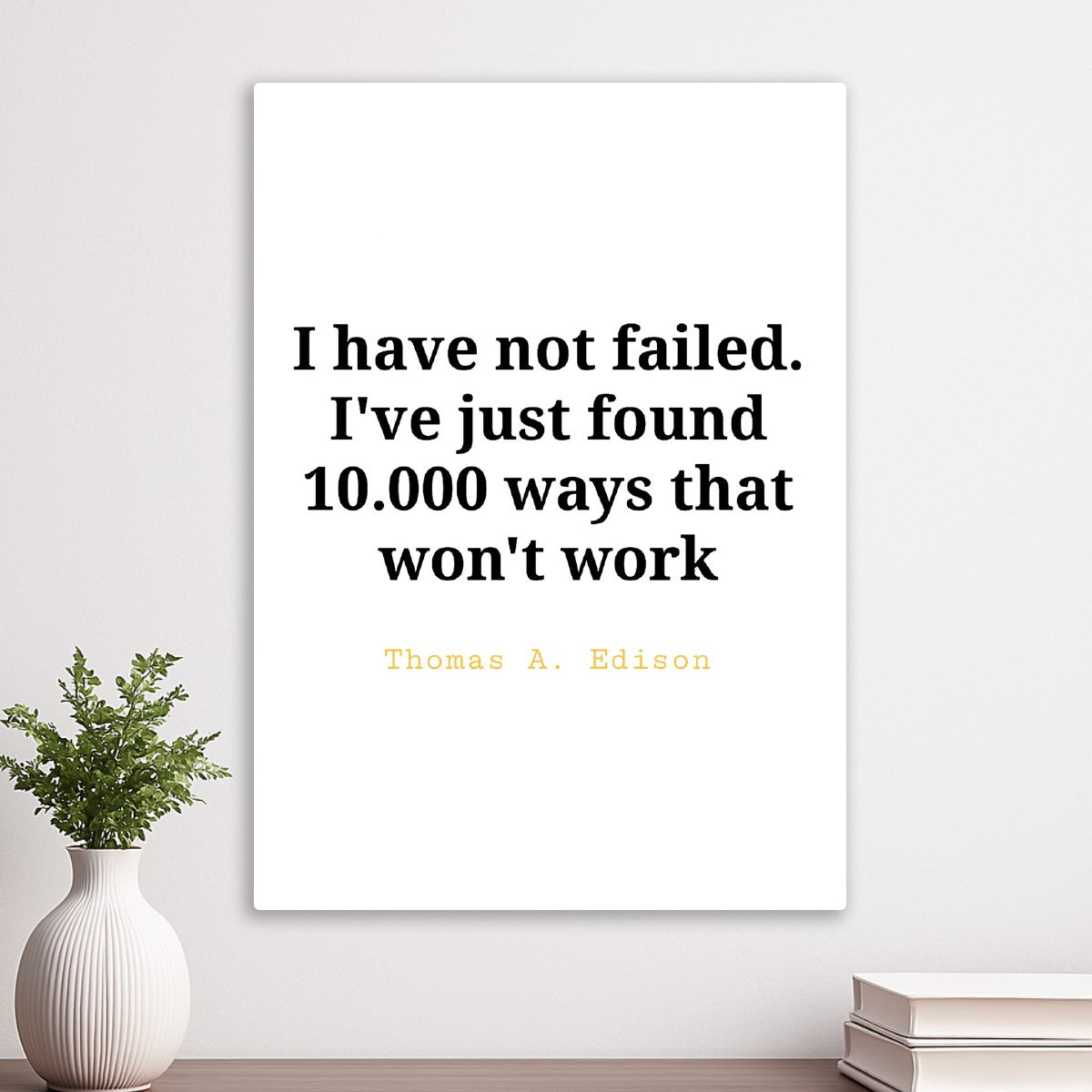 Thomas A Edison Quote white background