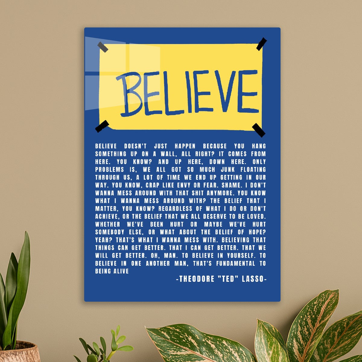Believe quote, Theodore "Ted" Lasso