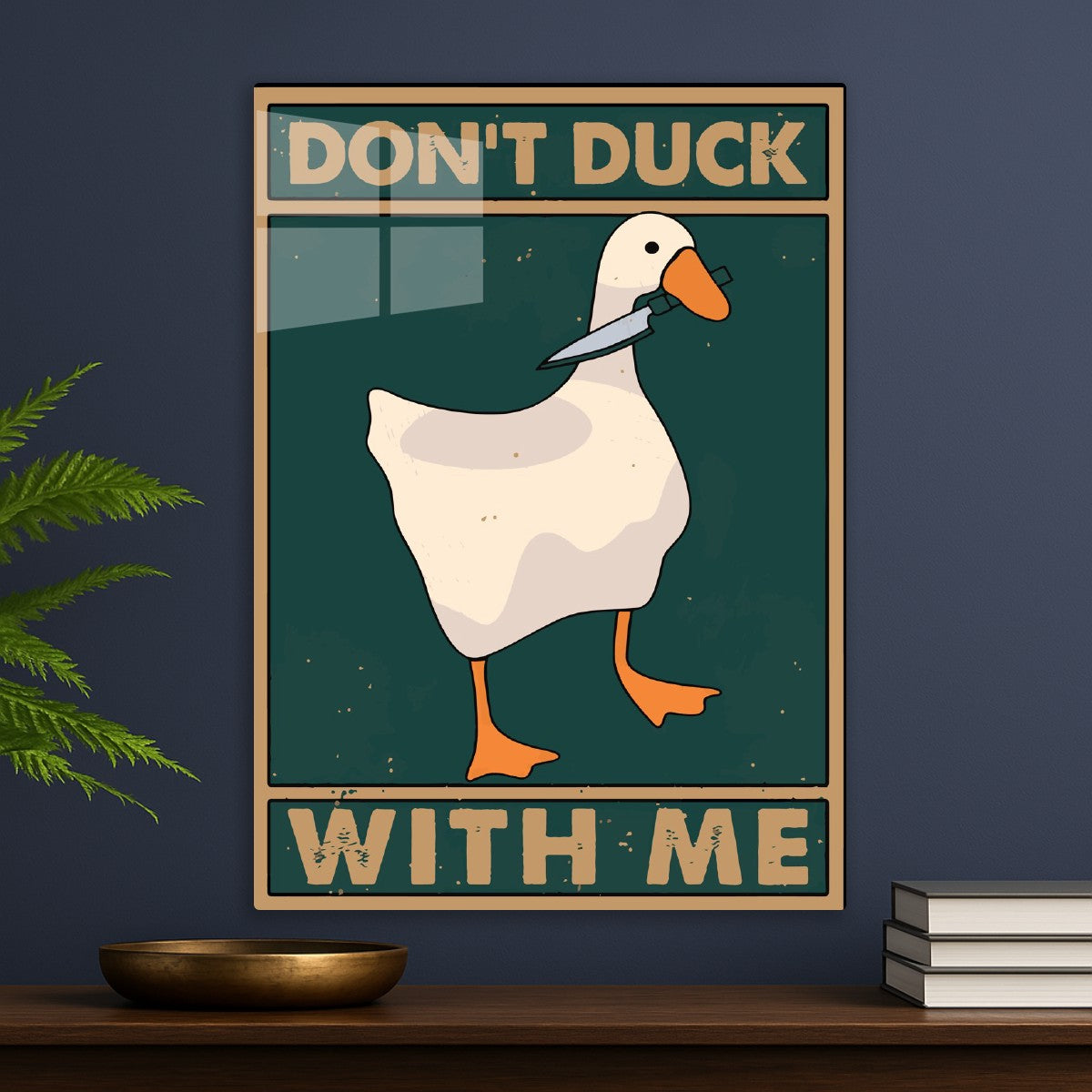 Don’t Duck With Me