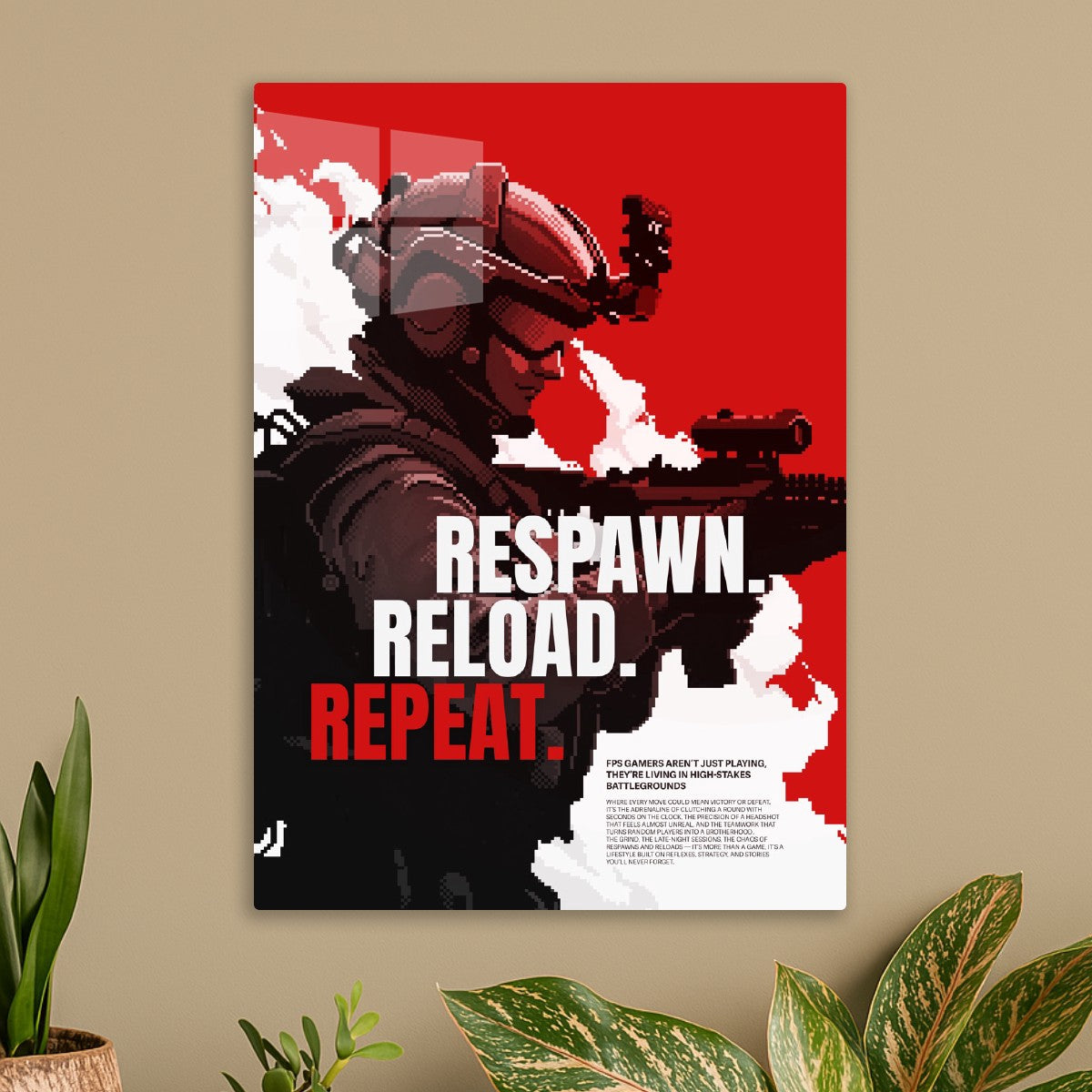 Respawn. Reload. Repeat.