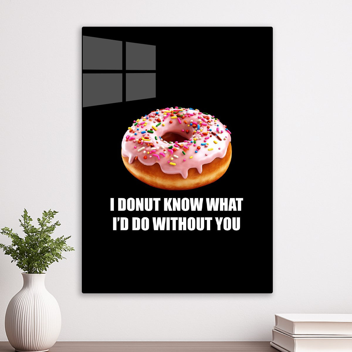 I DONUT KNOW