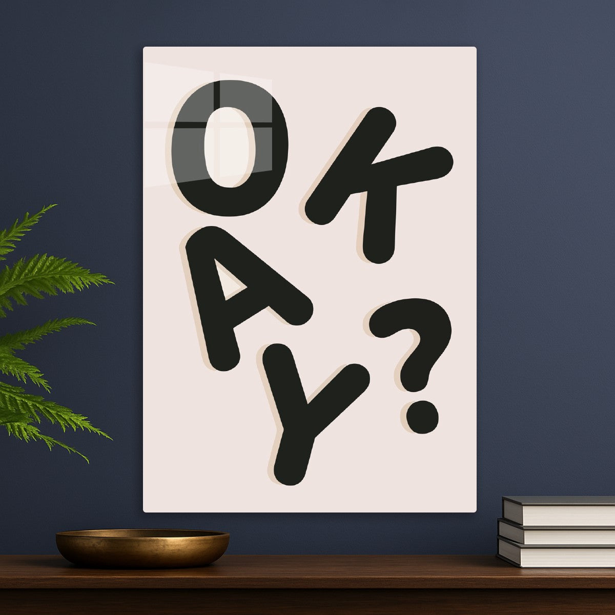 OKAY !!!