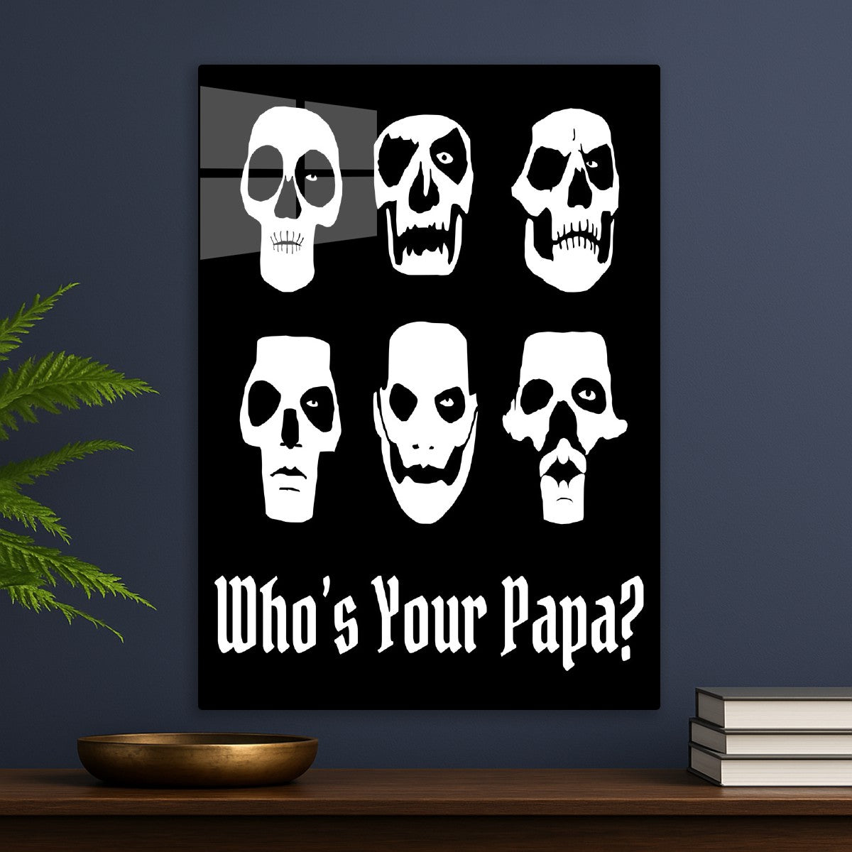 Who’s Your Papa Ghost Skull