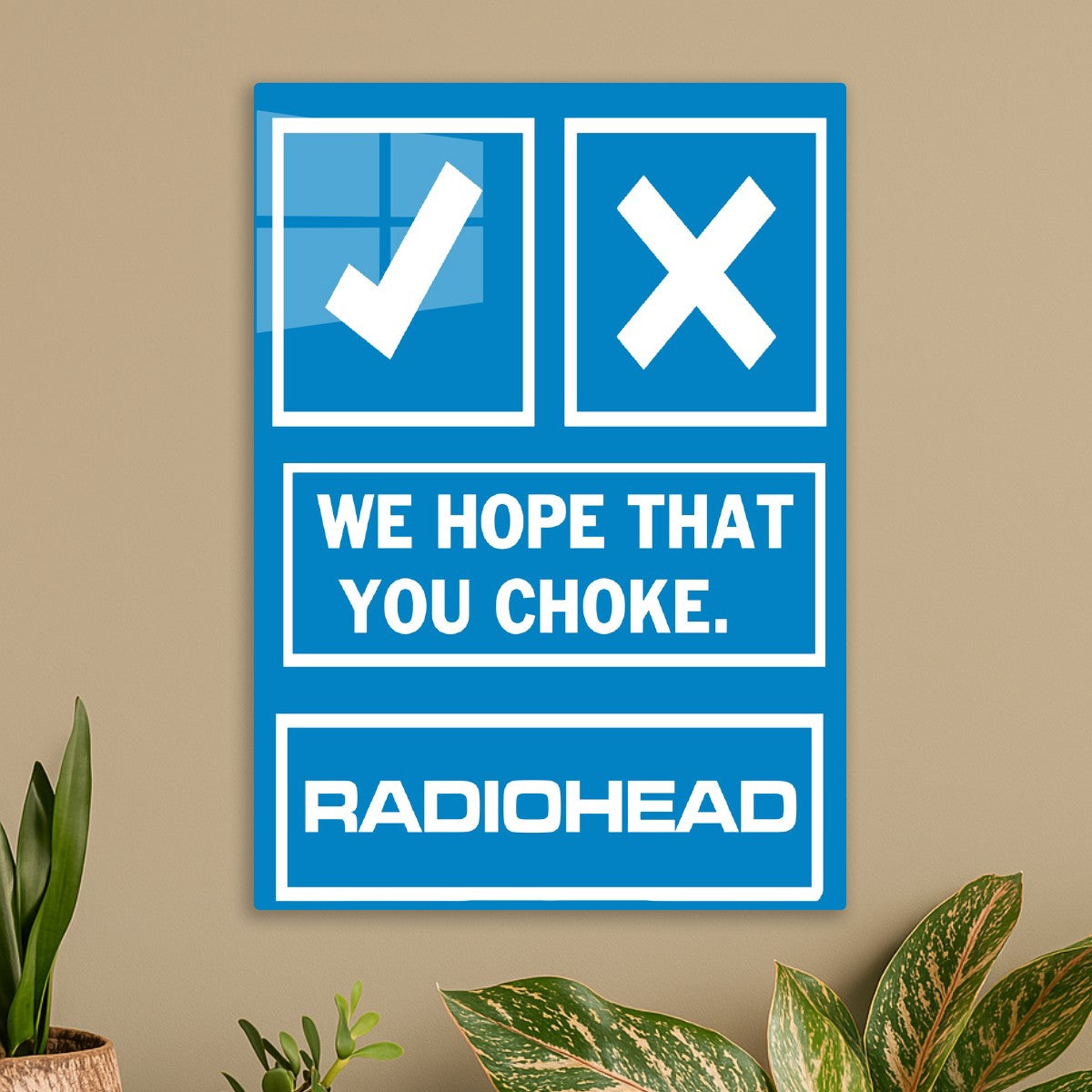 We Hope That You Choke Radiohead