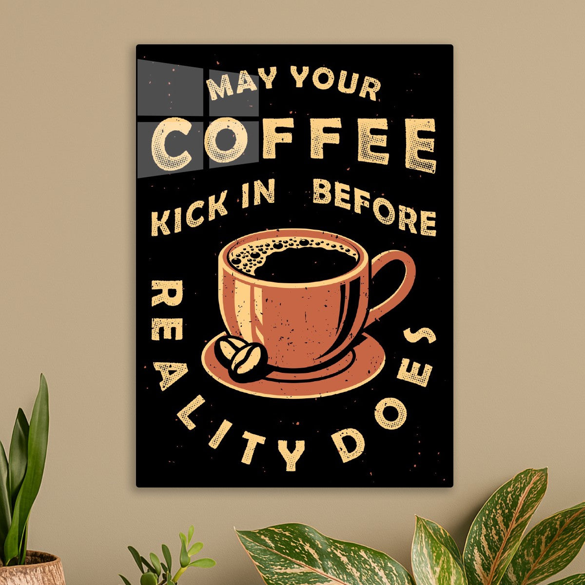 May Your Coffee Kick In Before