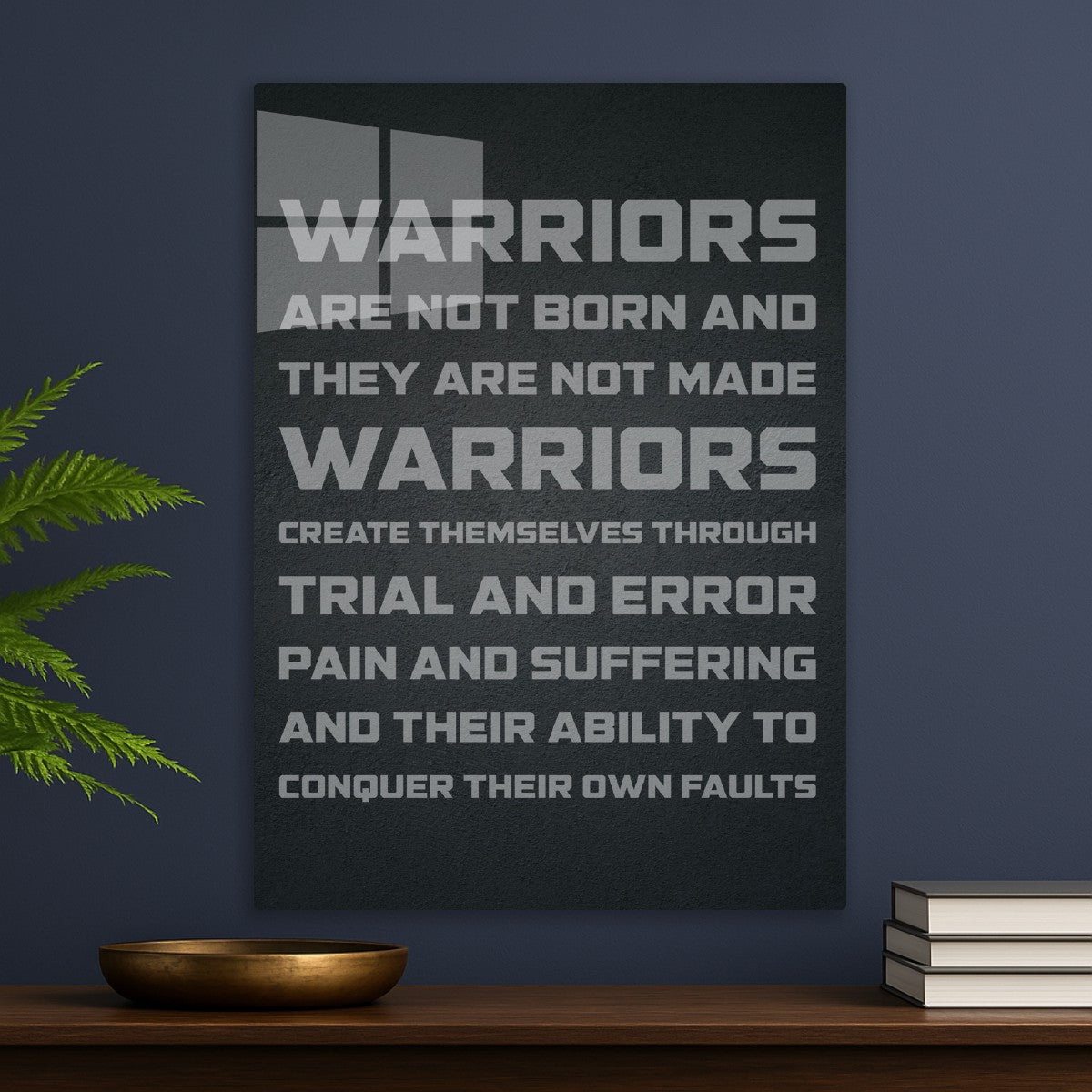 Warriors Are Not Born