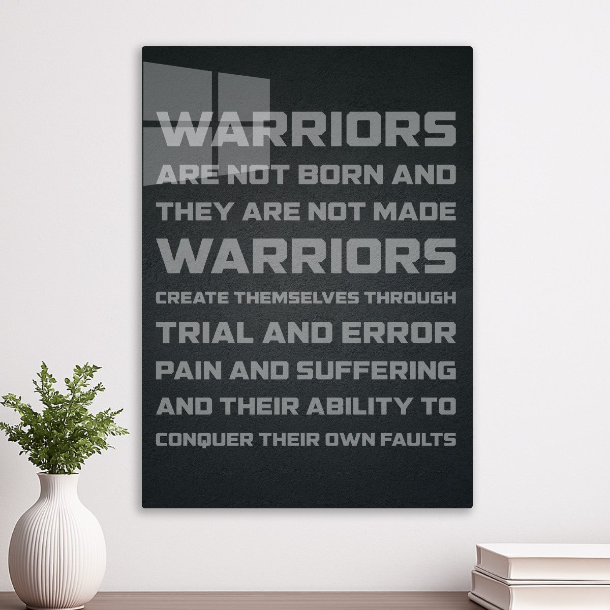 Warriors Are Not Born