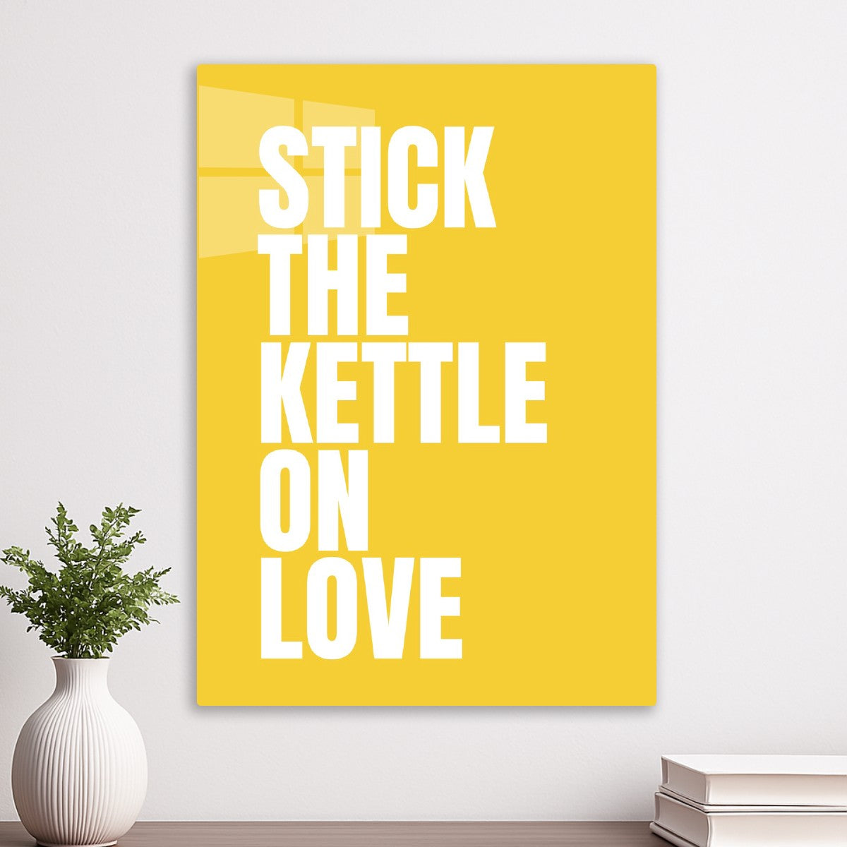 Stick the Kettle On Love