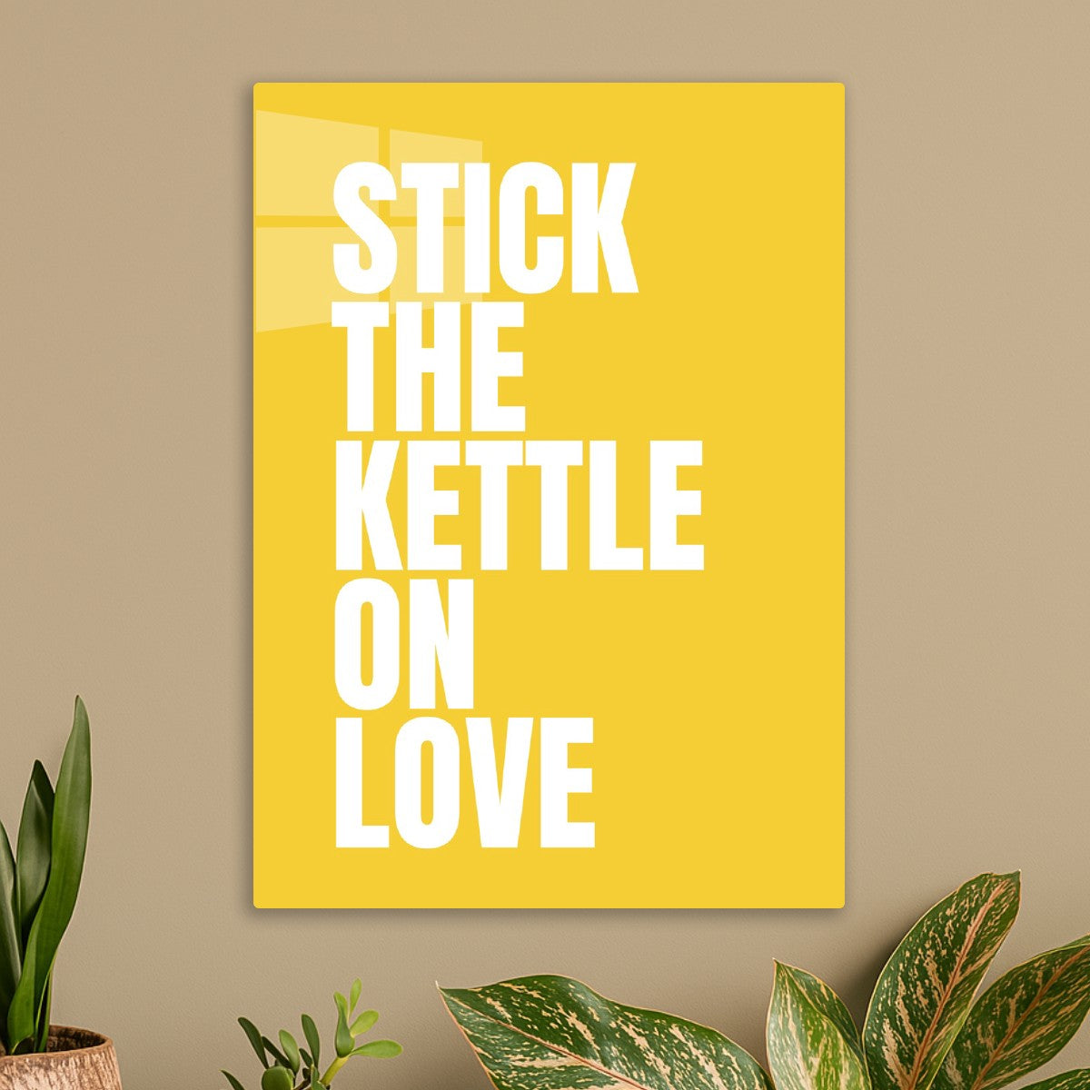 Stick the Kettle On Love