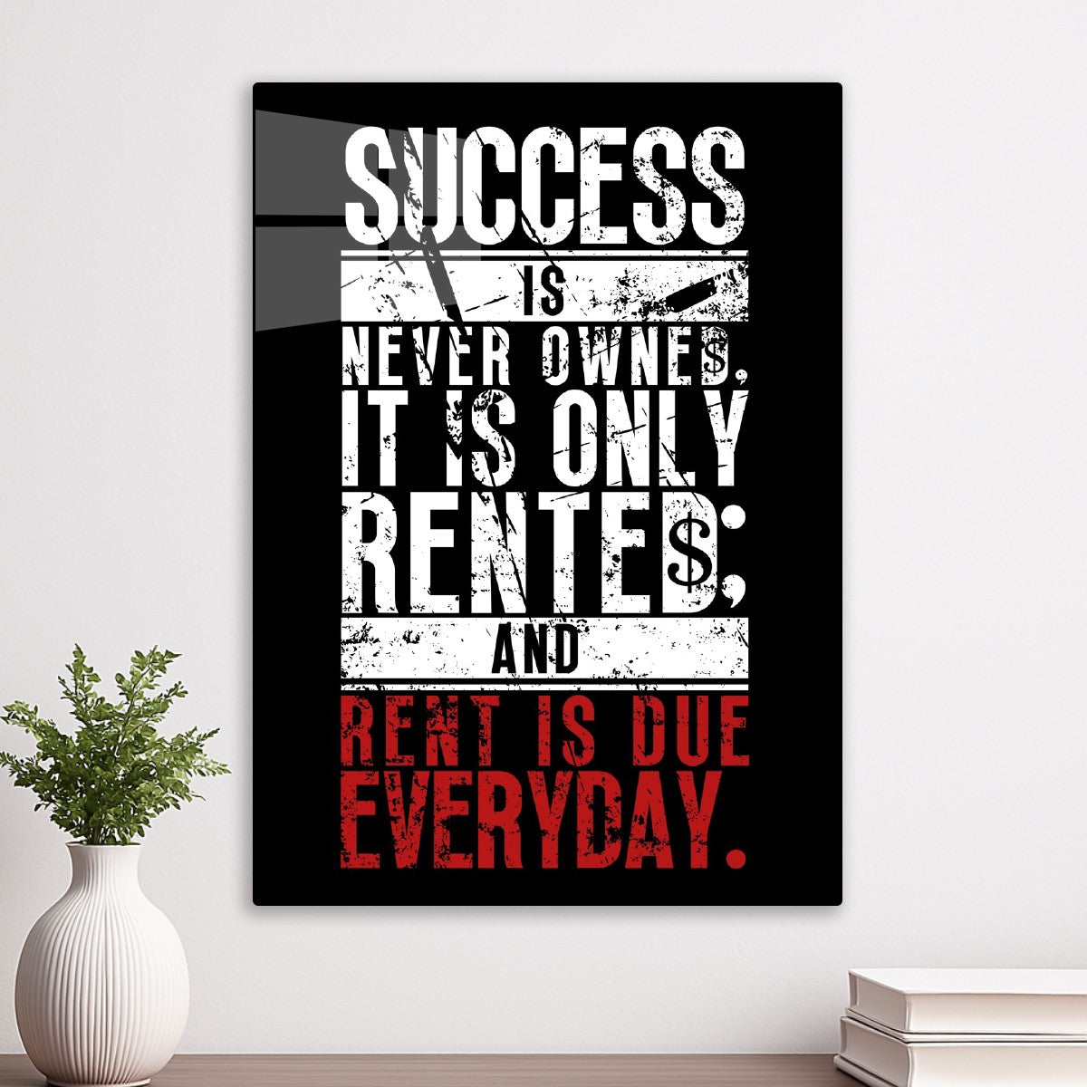 Success Is Never Owned