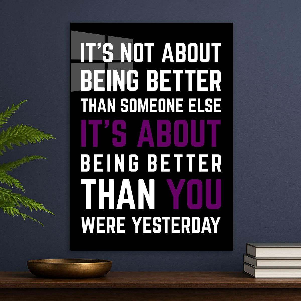 Being Better Than Yesterday