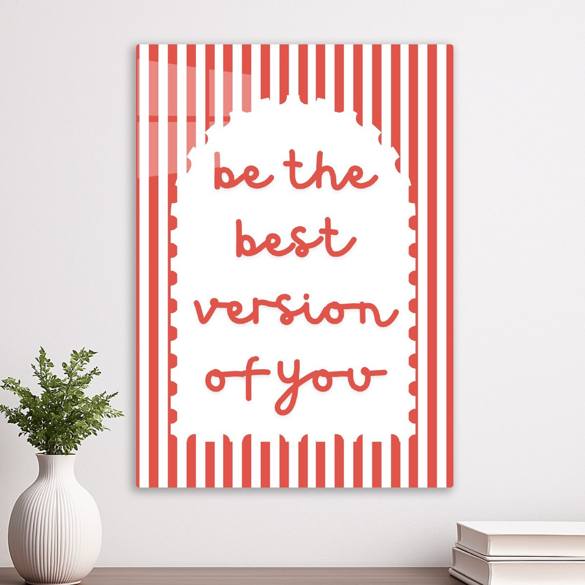 Be the best version of you