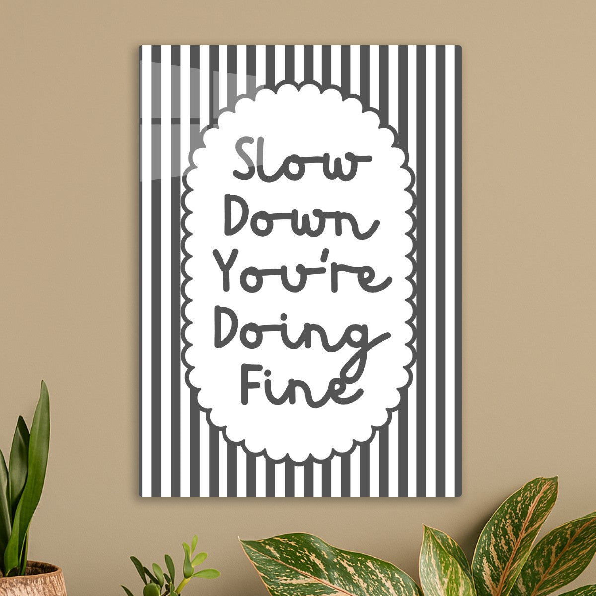 Slow Down You’re Doing Fine