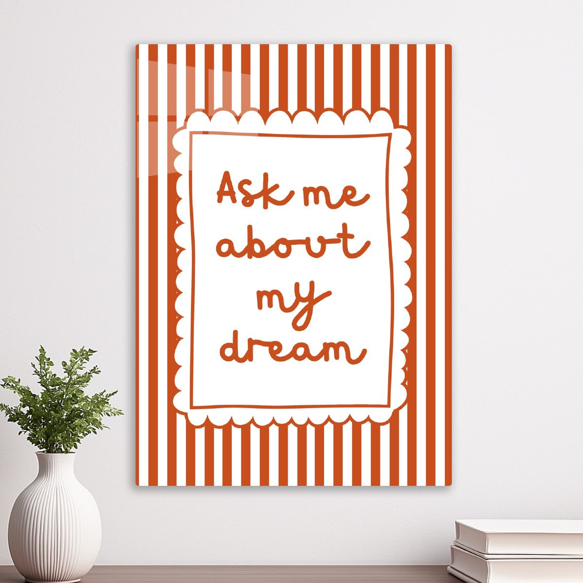 Ask Me About My Dream