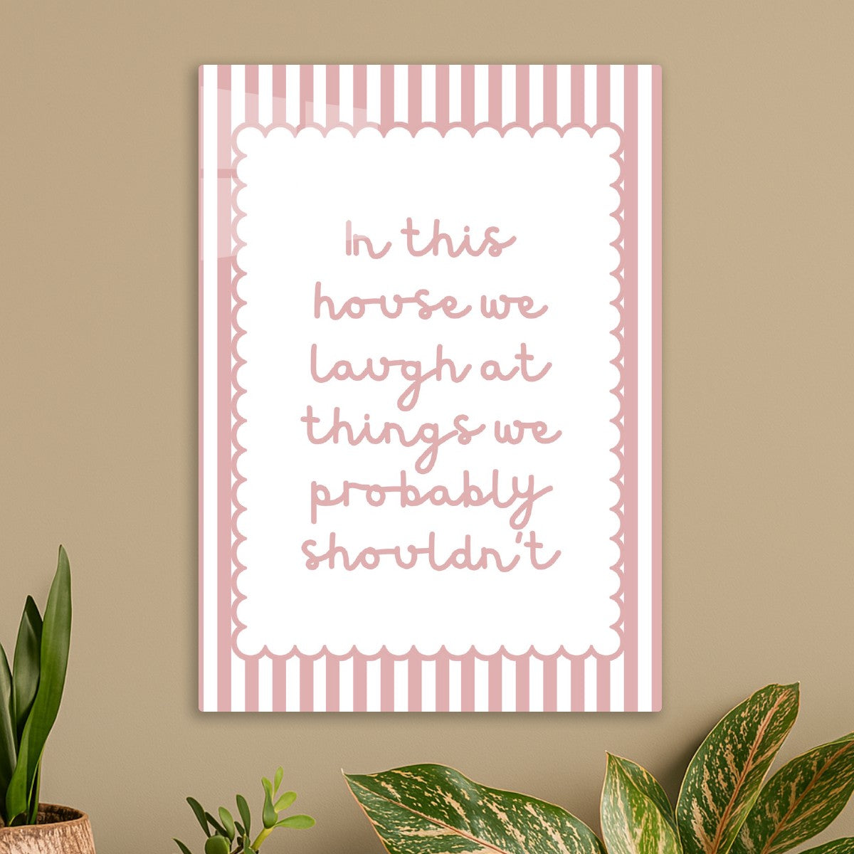 In This House We Laugh