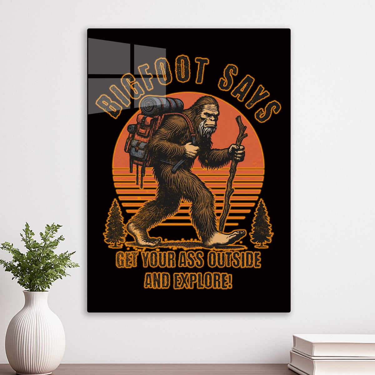 Bigfoot Says Explore