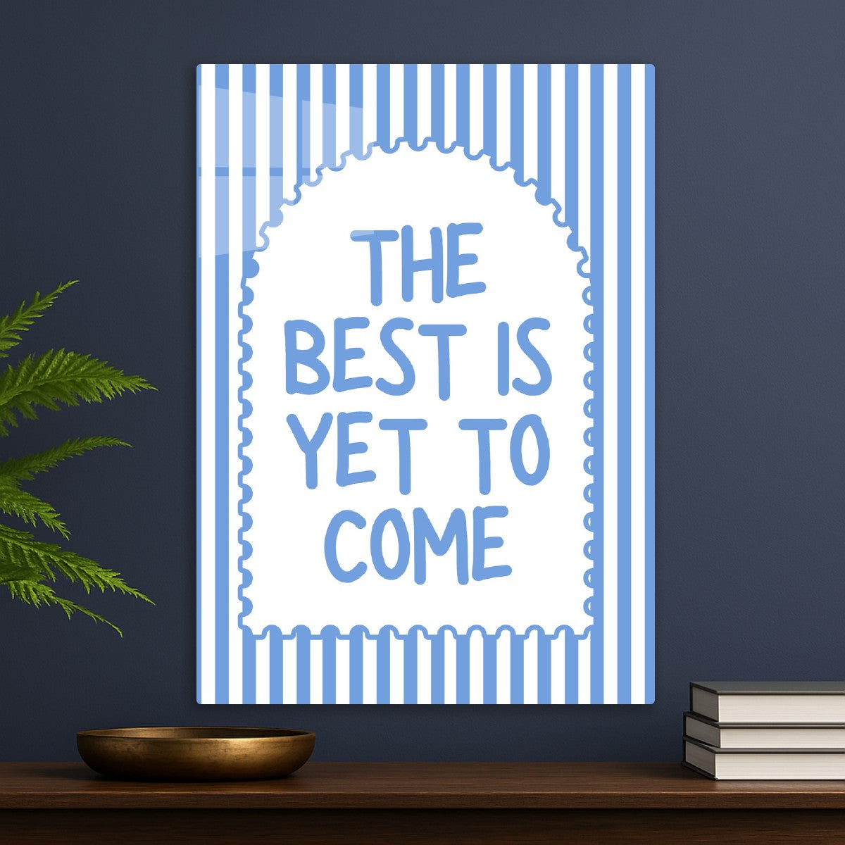 The Best Is Yet To Come