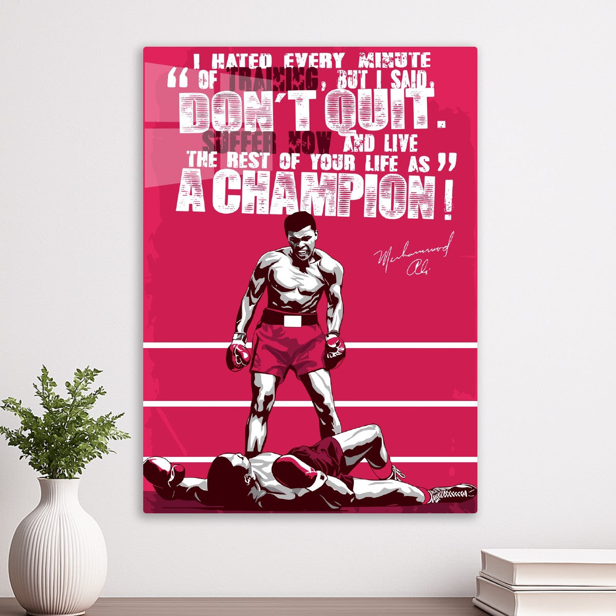 Boxing Champion Muhammad Ali quote