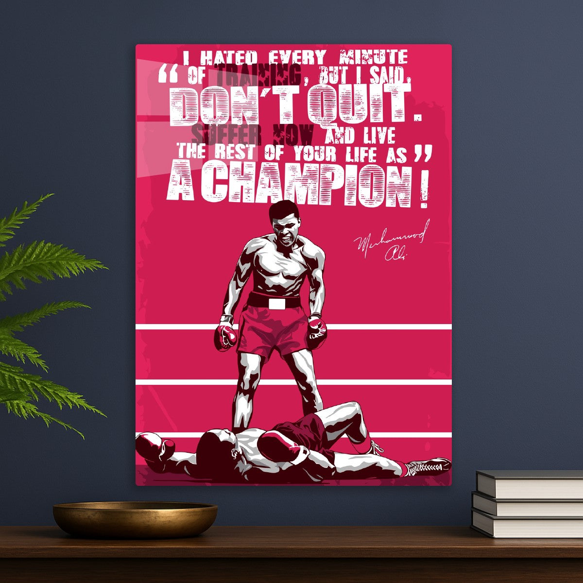 Boxing Champion Muhammad Ali quote